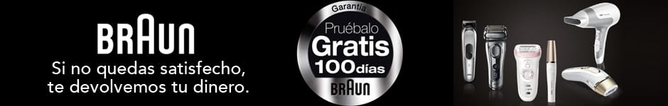 BRAUN: PRUÉBALO GRATIS 100 días BRAUN: PRUÉBALO GRATIS 100 días