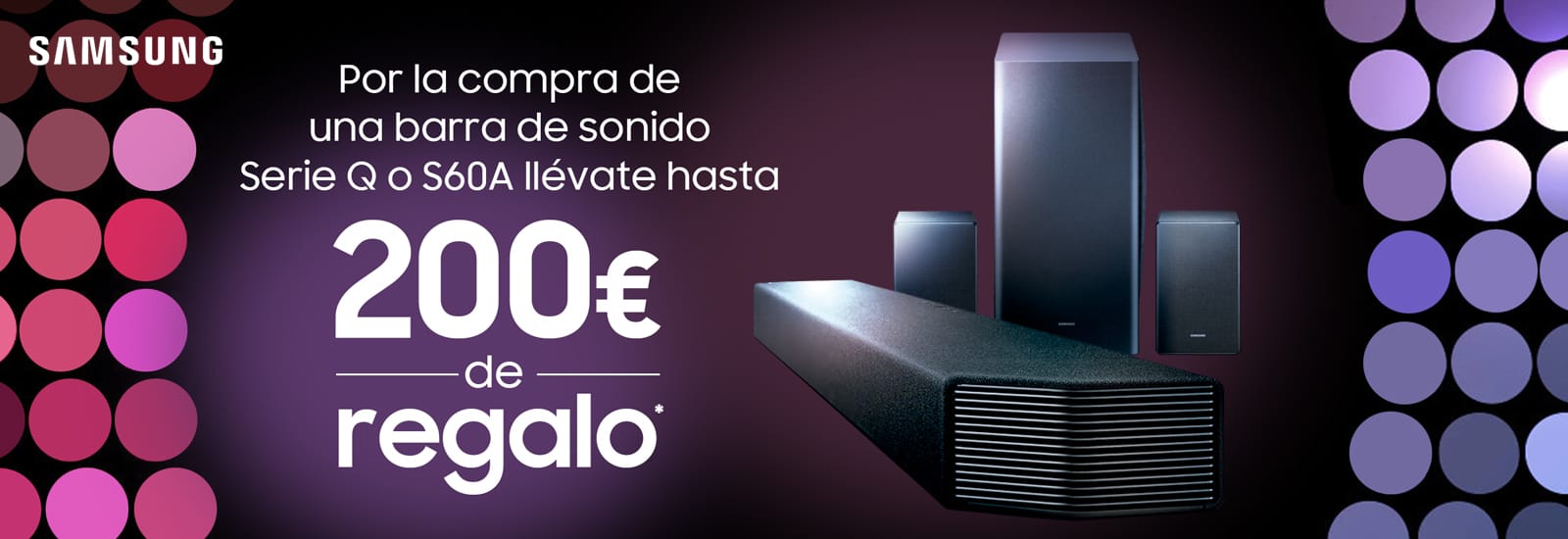 Hasta 200€ de Regalo con Samsung