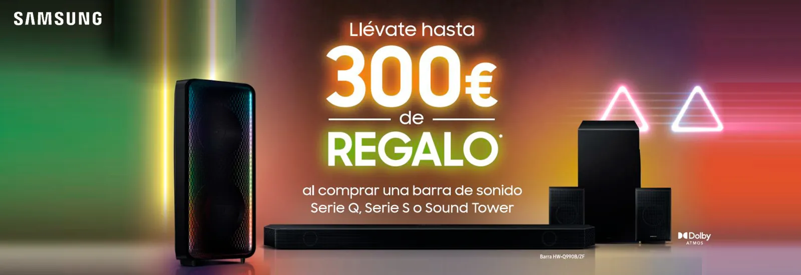 Hasta 300€ de regalo al comprar una barra de sonido Samsung Serie Q, Serie S o Sound Tower